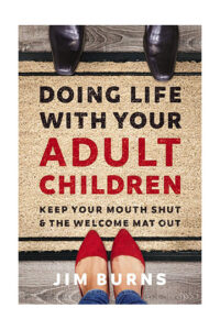 Doing Life with Your Adult Children